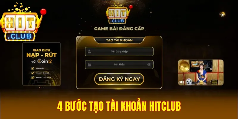 4 bước tạo tài khoản Hitclub