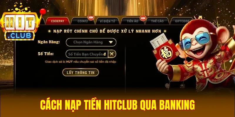 Cách nạp tiền Hitclub qua Banking