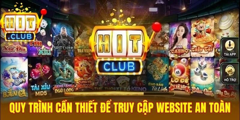 Quy trình cần thiết để truy cập website an toàn