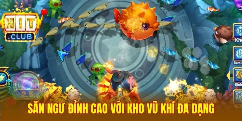 Săn ngư đỉnh cao với kho vũ khí đa dạng