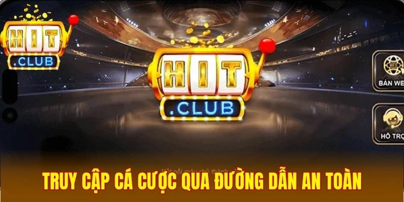 Truy cập cá cược qua đường dẫn an toàn